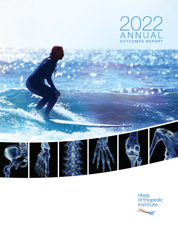 Hoag Orthopedic Institute 2022 Outcomes Report